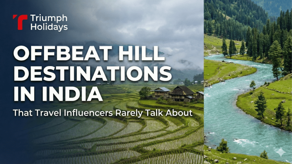 Offbeat Hill Destinations in India